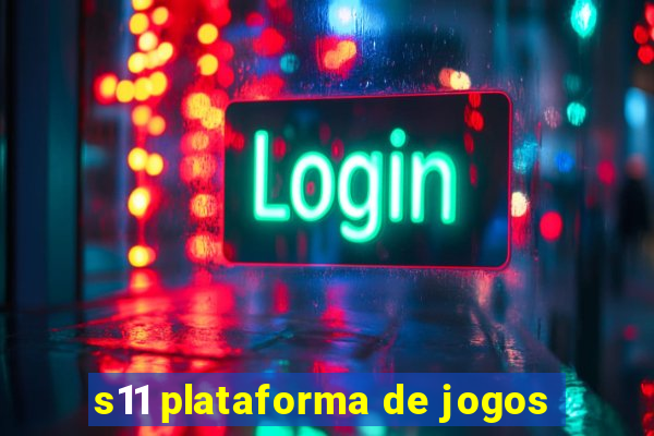 s11 plataforma de jogos